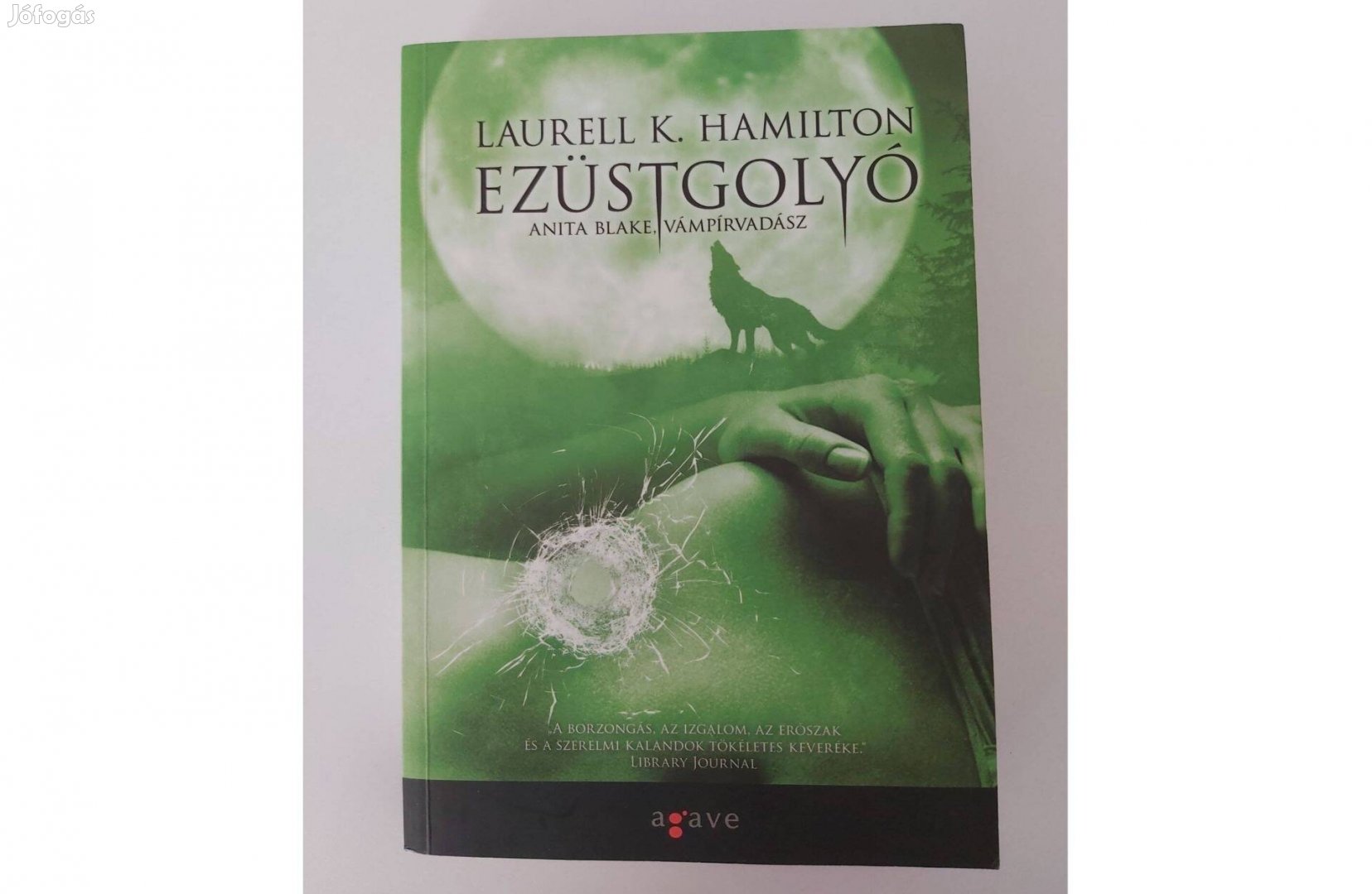 Laurell K. Hamilton: Ezüstgolyó