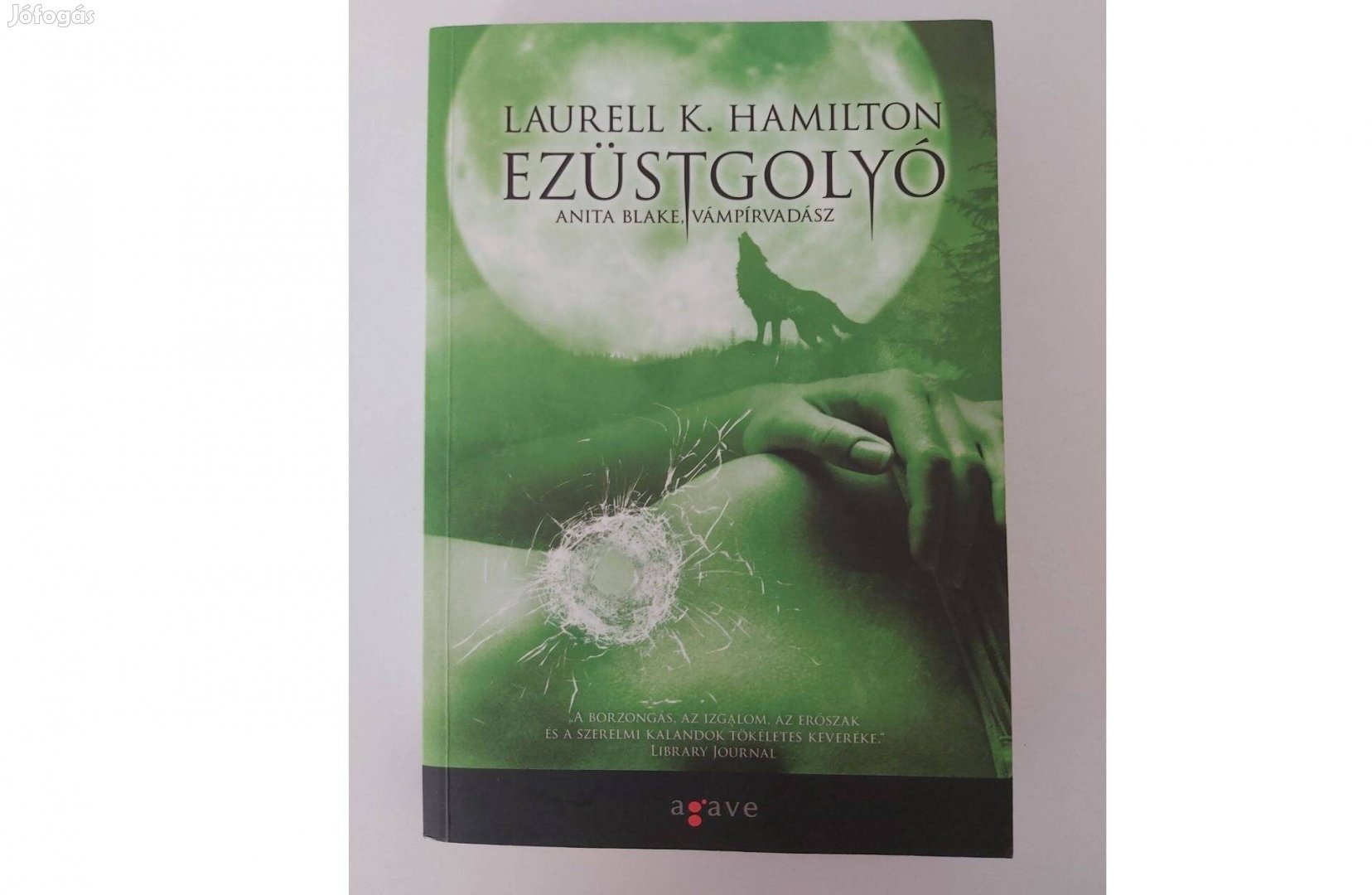 Laurell K. Hamilton: Ezüstgolyó