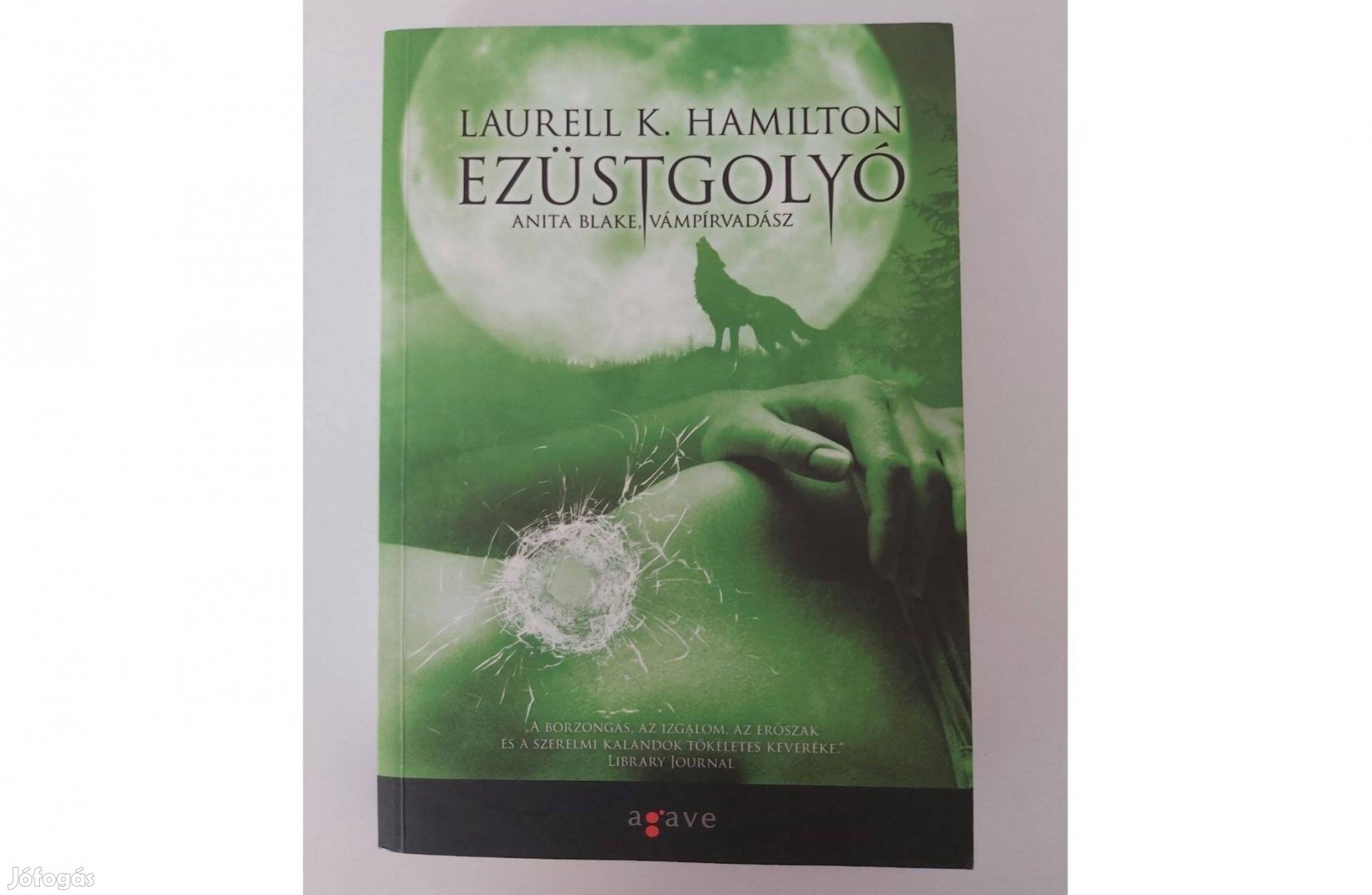 Laurell K. Hamilton: Ezüstgolyó