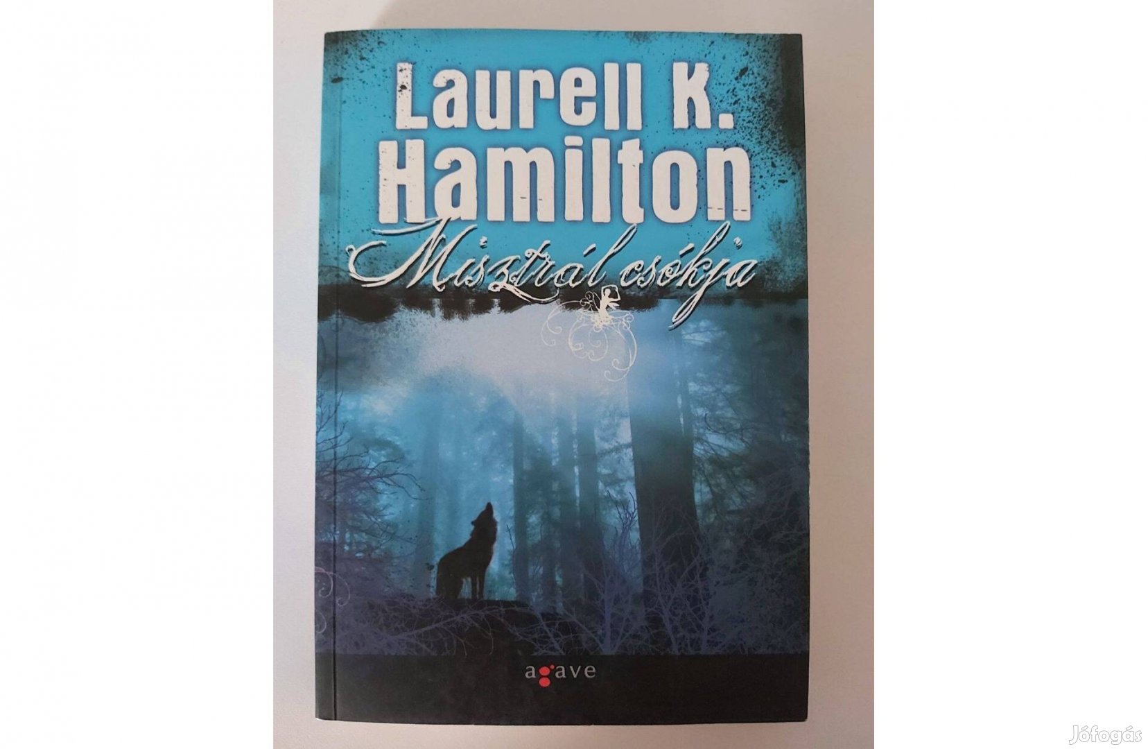 Laurell K. Hamilton: Misztrál csókja