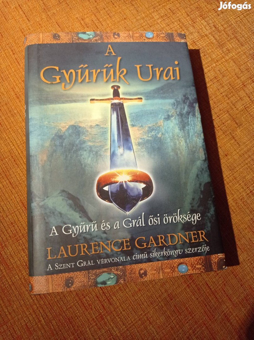 Laurence Gardner - A Gyűrűk Urai