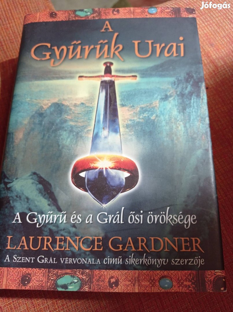 Laurence Gardner - A gyűrűk urai 