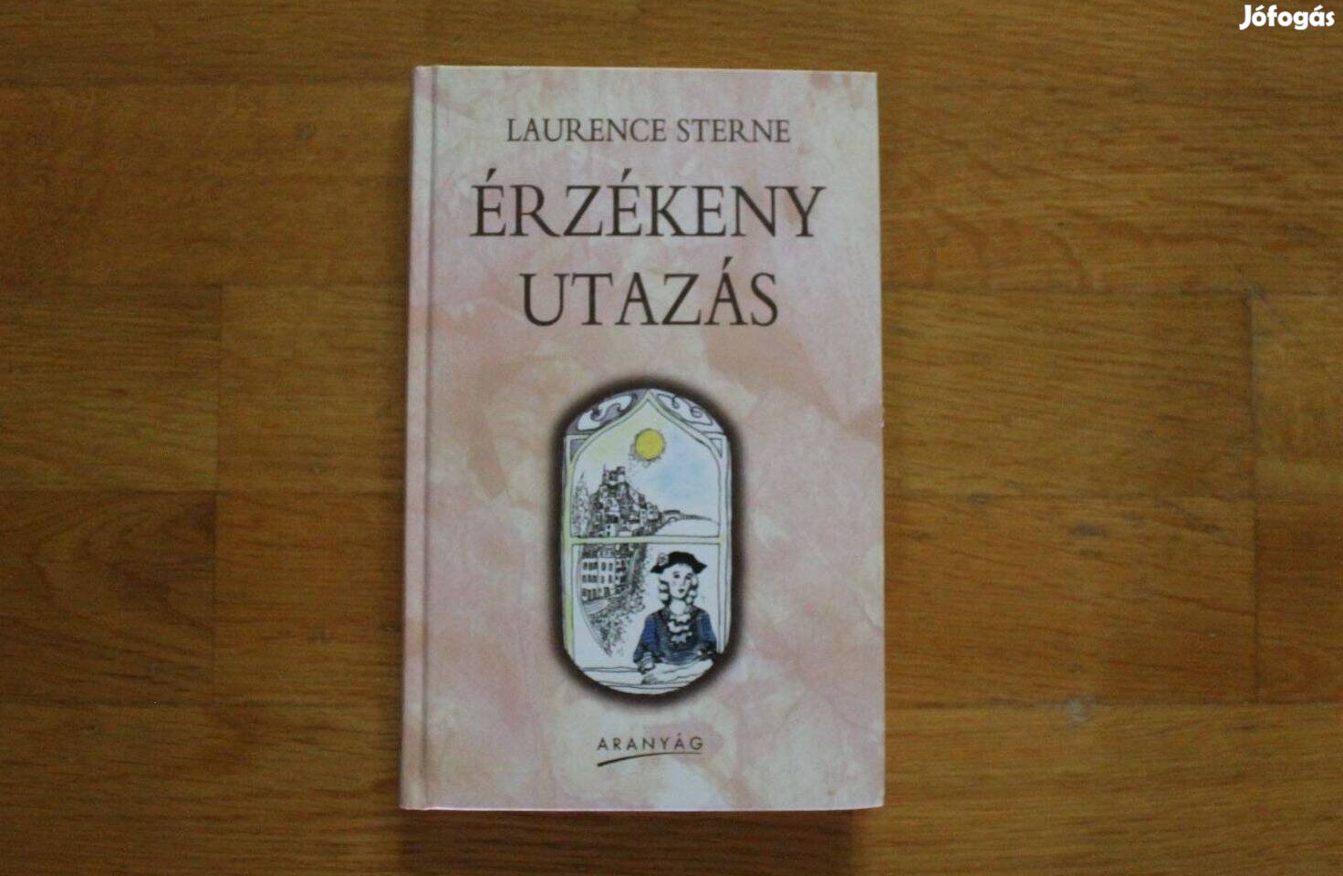 Laurence Sterne - Érzékeny utazás