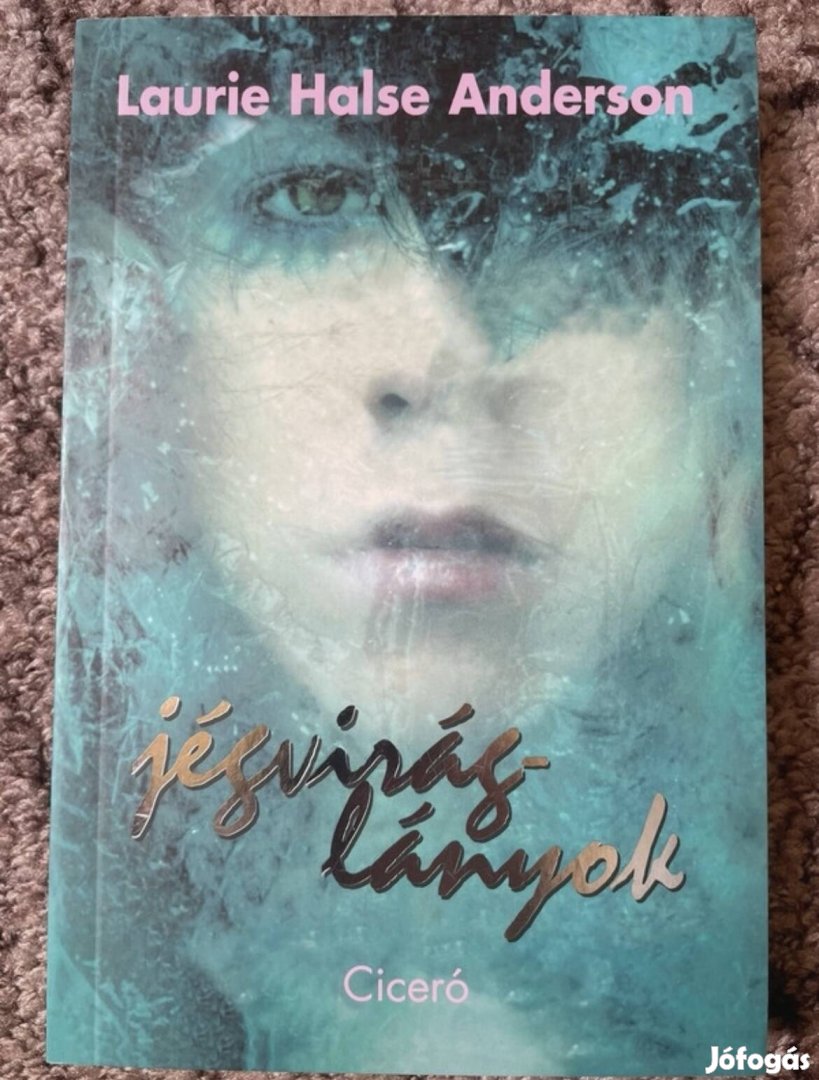 Laurie Halse Anderson: Jégviráglányok