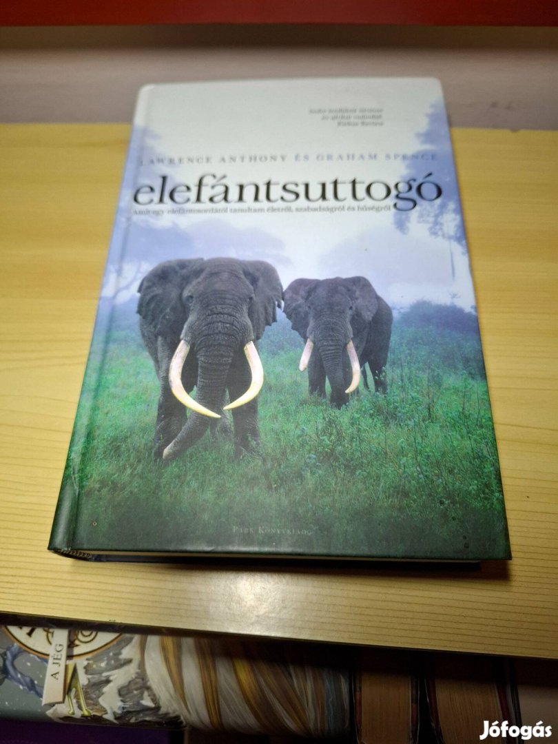 Lawrence Anthony Graham Spence: Elefántsuttogó