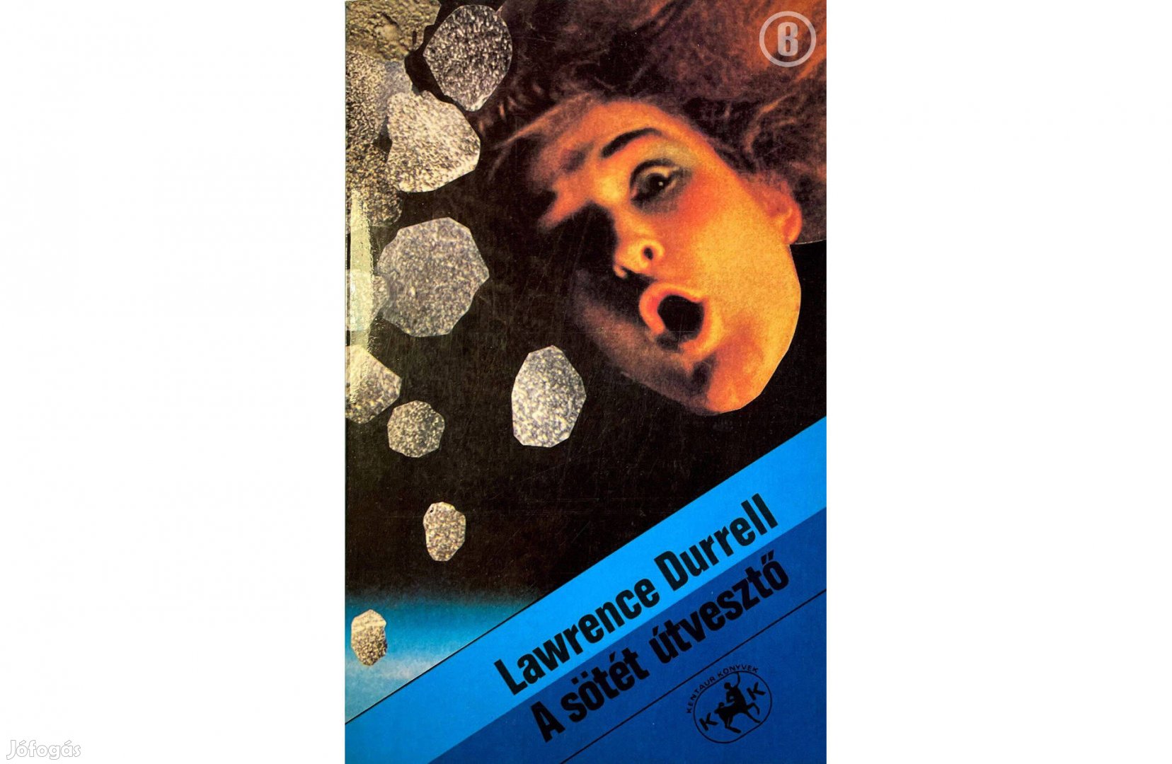 Lawrence Durrell: A sötét útvesztő (Kentaur 1989)