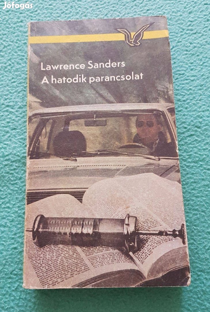Lawrence Sanders: A hatodik parancsolat (Albatrosz könyvek)
