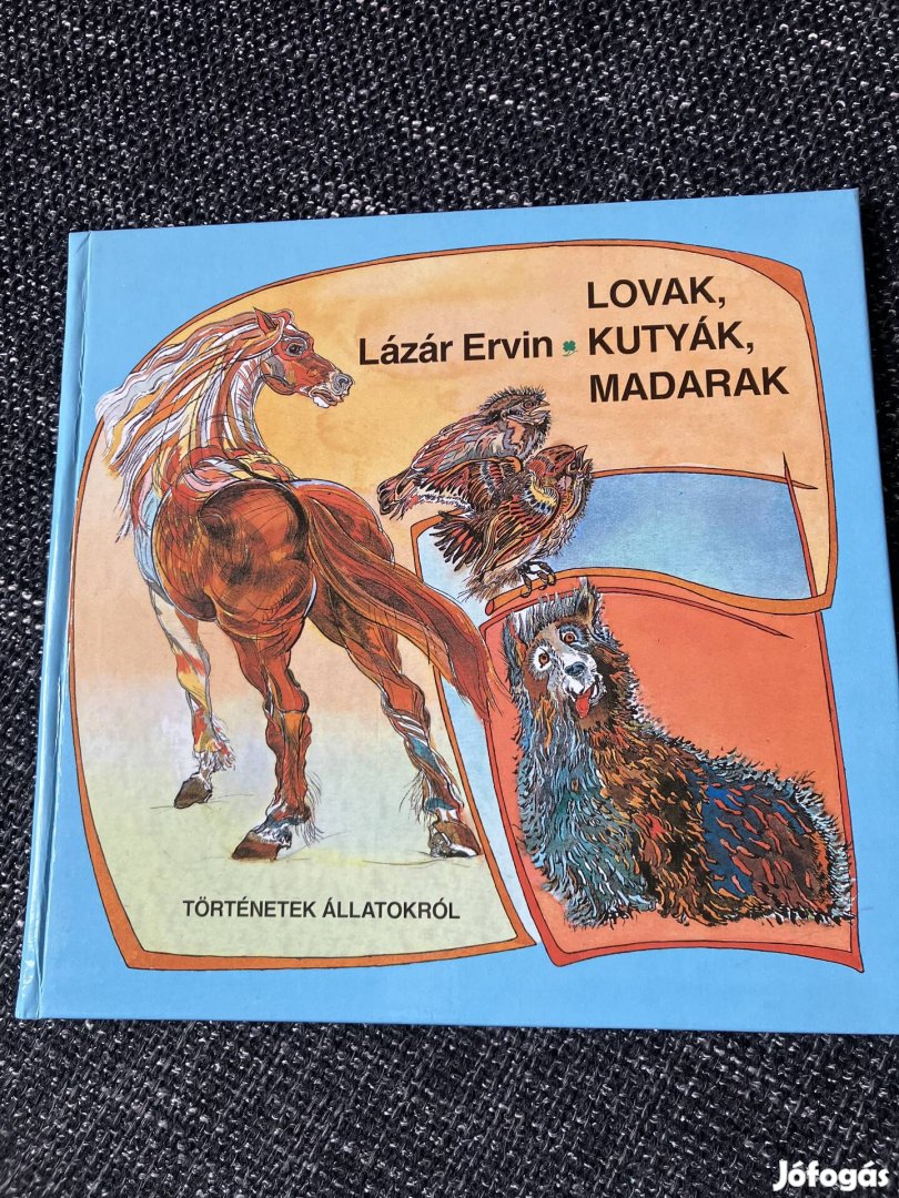 Lázar Ervin Történetek állatokról  eladó!