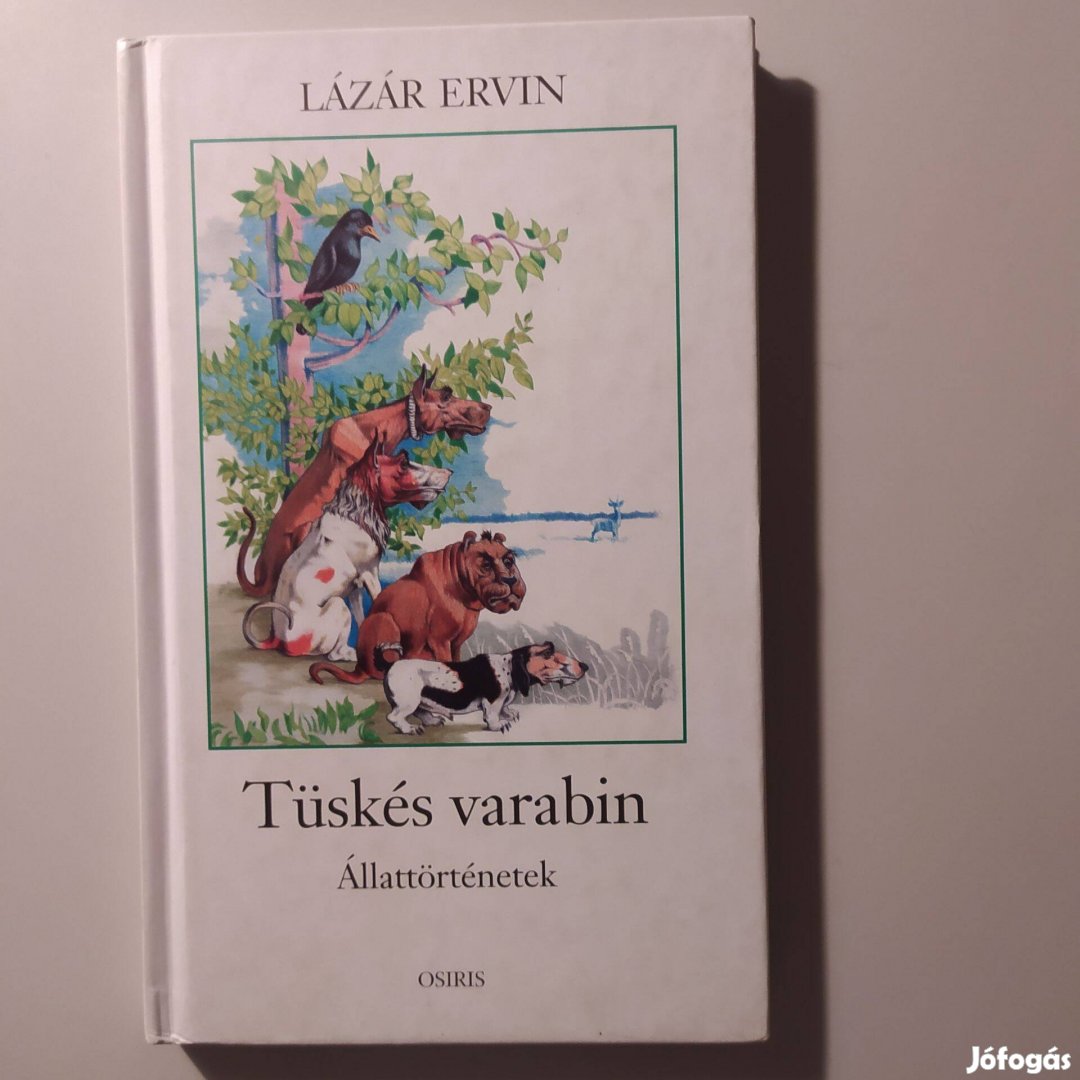 Lázár Ervin Tüskés varabin Állattörténetek - ritka