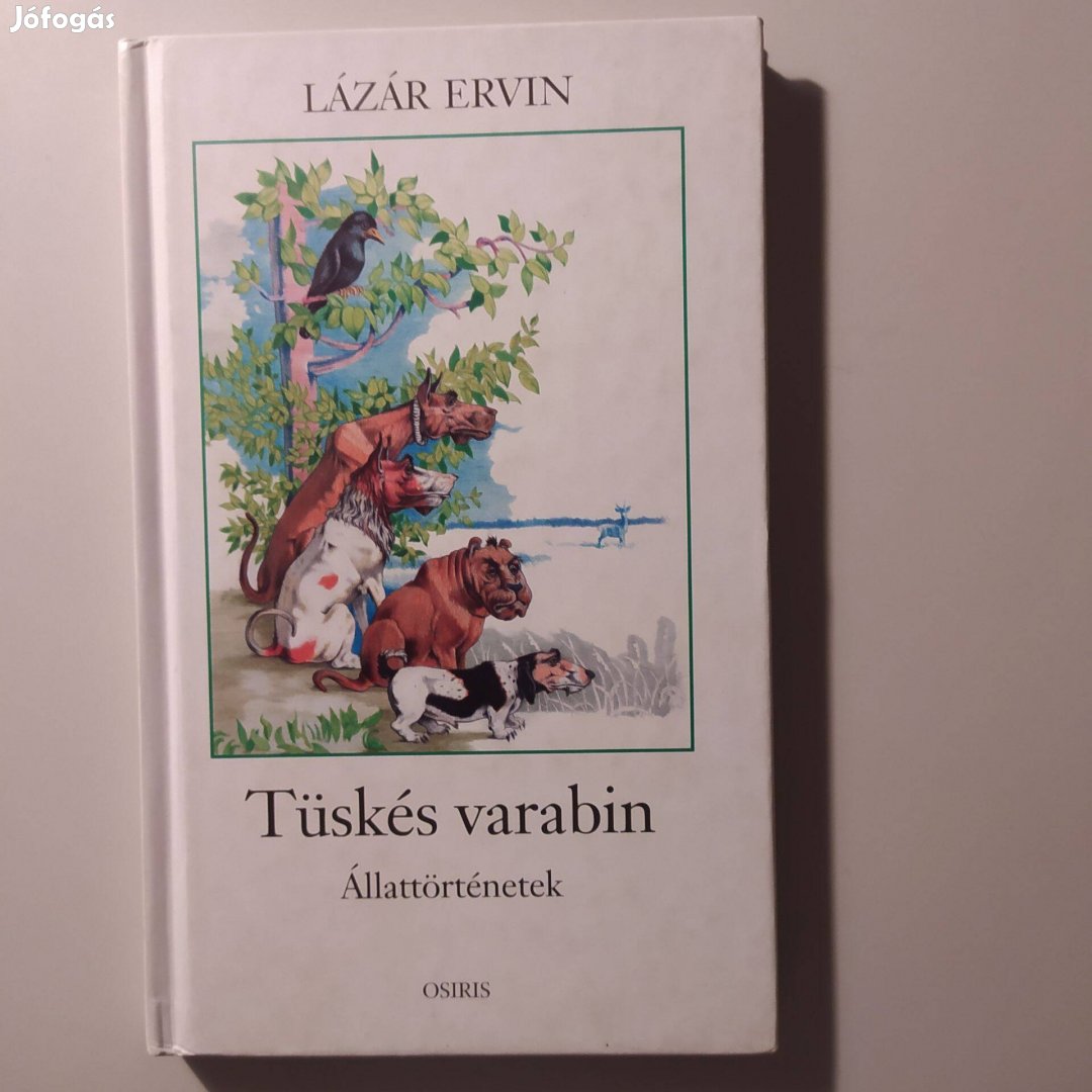 Lázár Ervin Tüskés varabin Állattörténetek - ritka