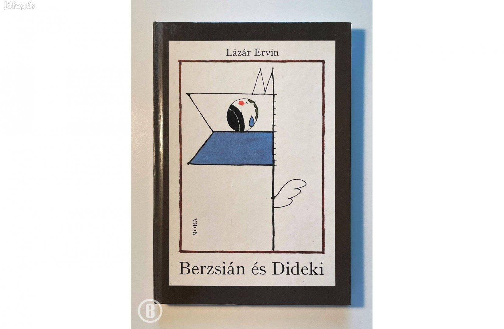 Lázár Ervin: Berzsián és Dideki /ill. Réber László - Csak személyesen