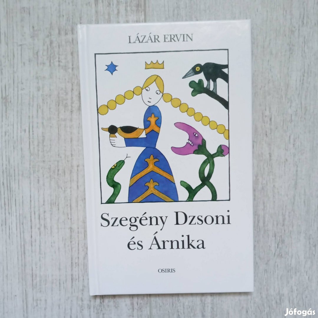 Lázár Ervin: Szegény Dzsoni és Árnika