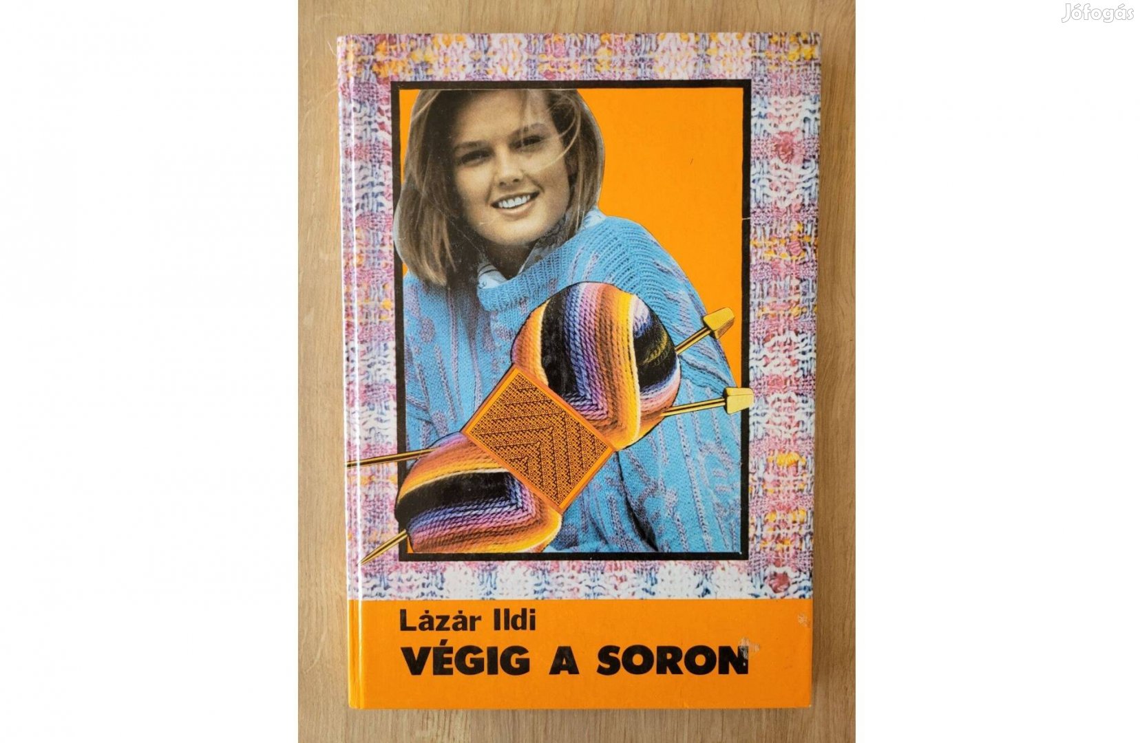 Lázár Ildi Végig a soron Népszava, Budapest, 1986