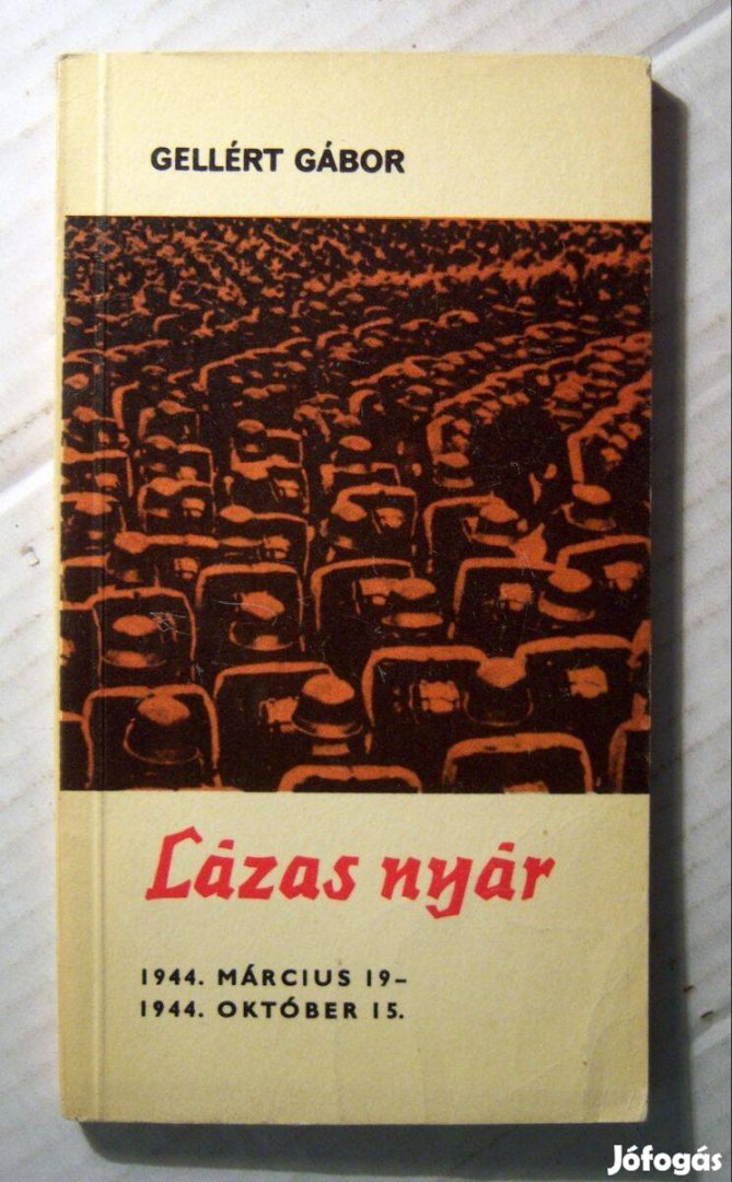 Lázas Nyár (Gellért Gábor) 1967 (foltmentes) 6kép+tartalom