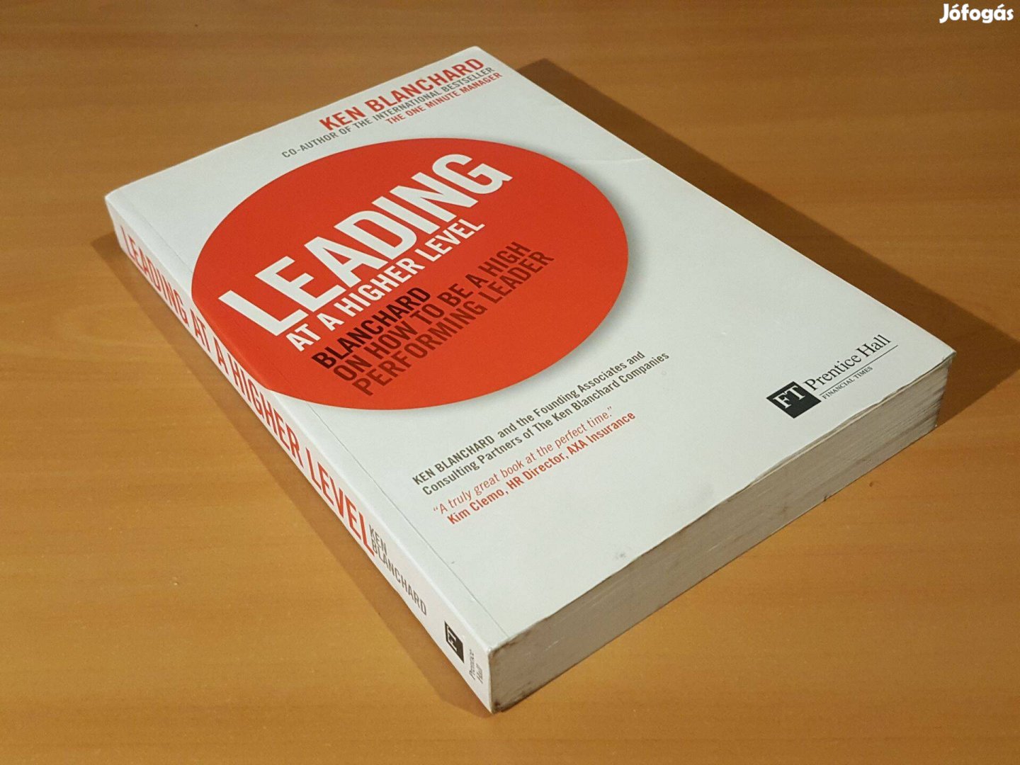 Leading at a Higher Level Ken Blanchard Vezetés magasabb szinten