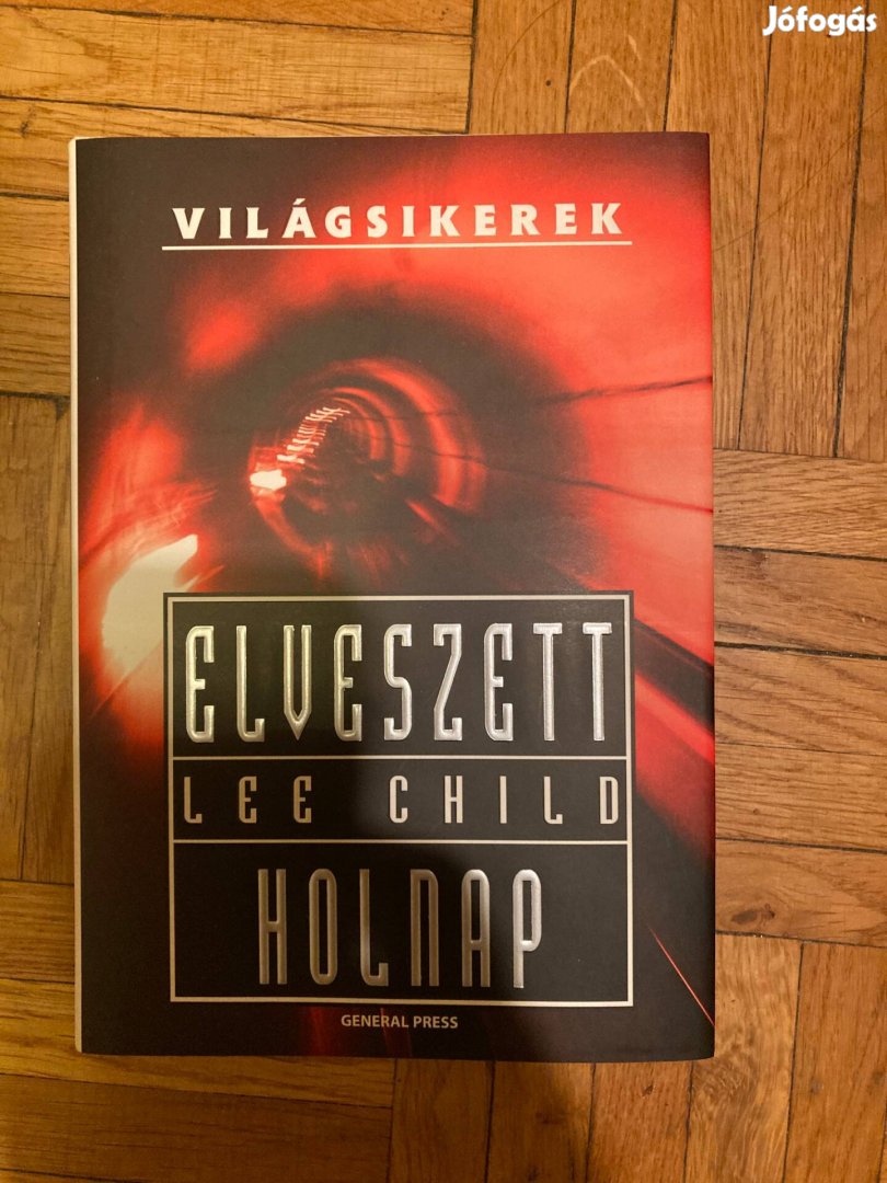 Lee Child Az elveszett holnap