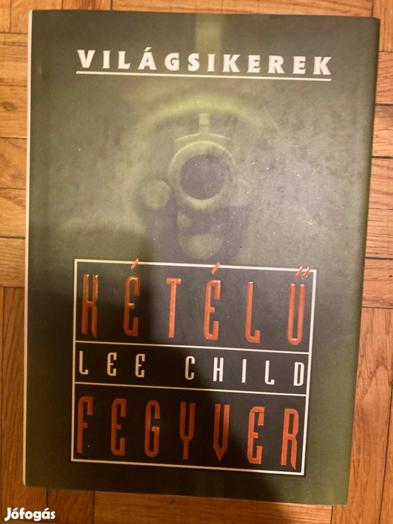 Lee Child Kétélű fegyver