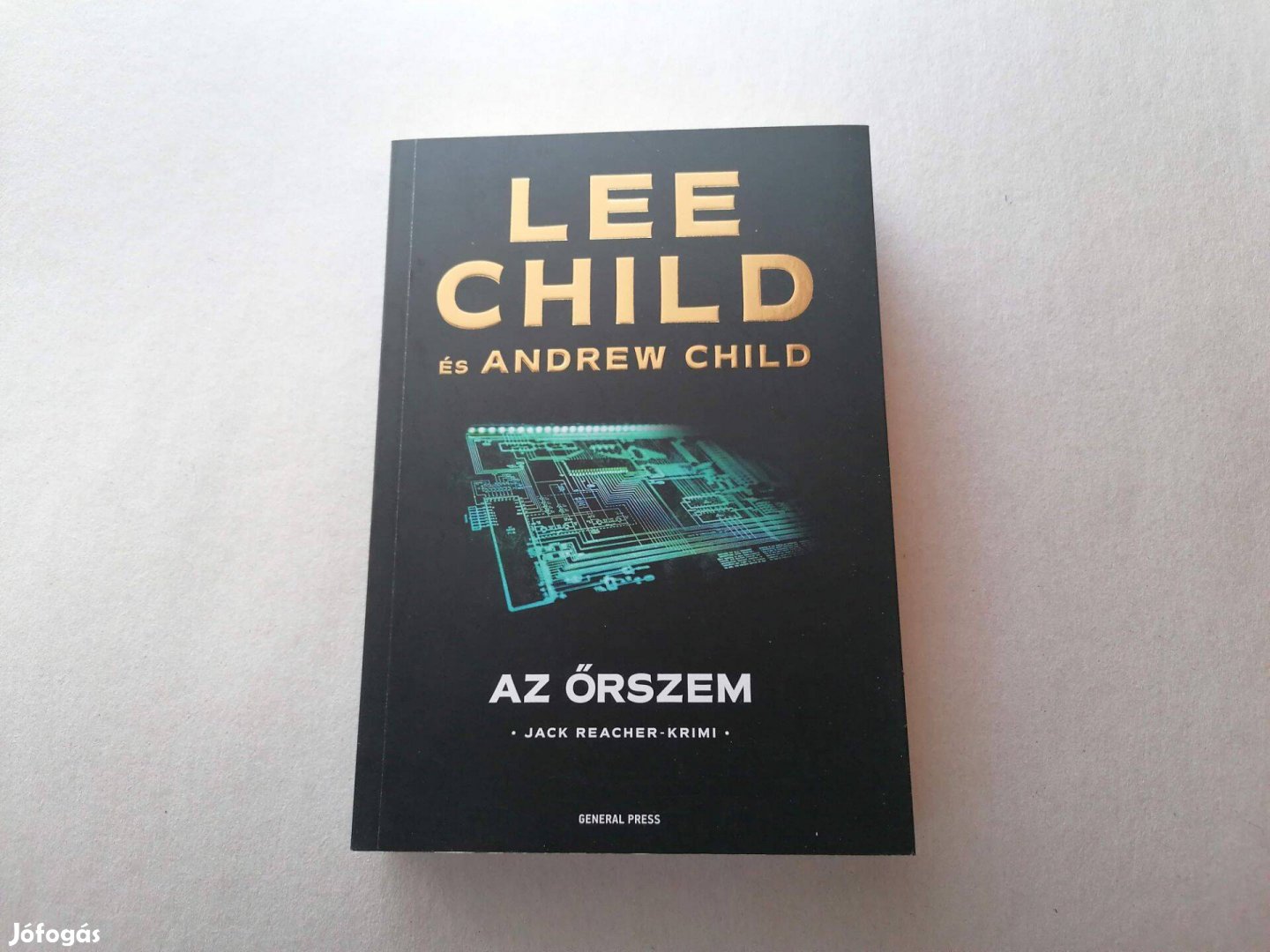 Lee Child: Az őrszem című Új könyve akciósan eladó !