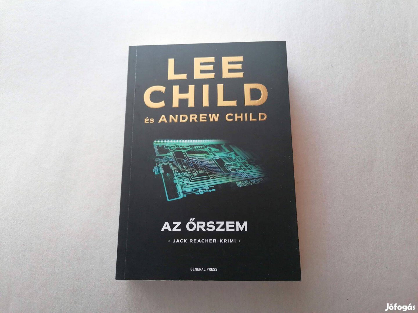 Lee Child: Az őrszem című Új könyve akciósan eladó !
