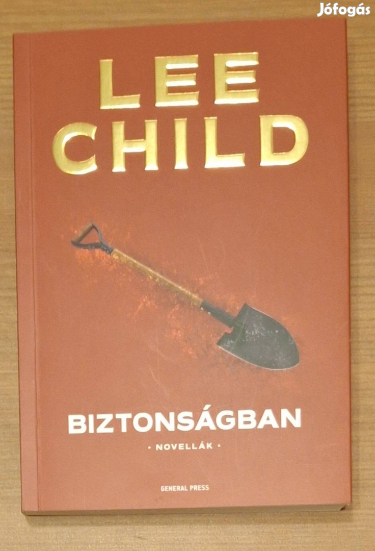 Lee Child: Biztonságban (novellák)