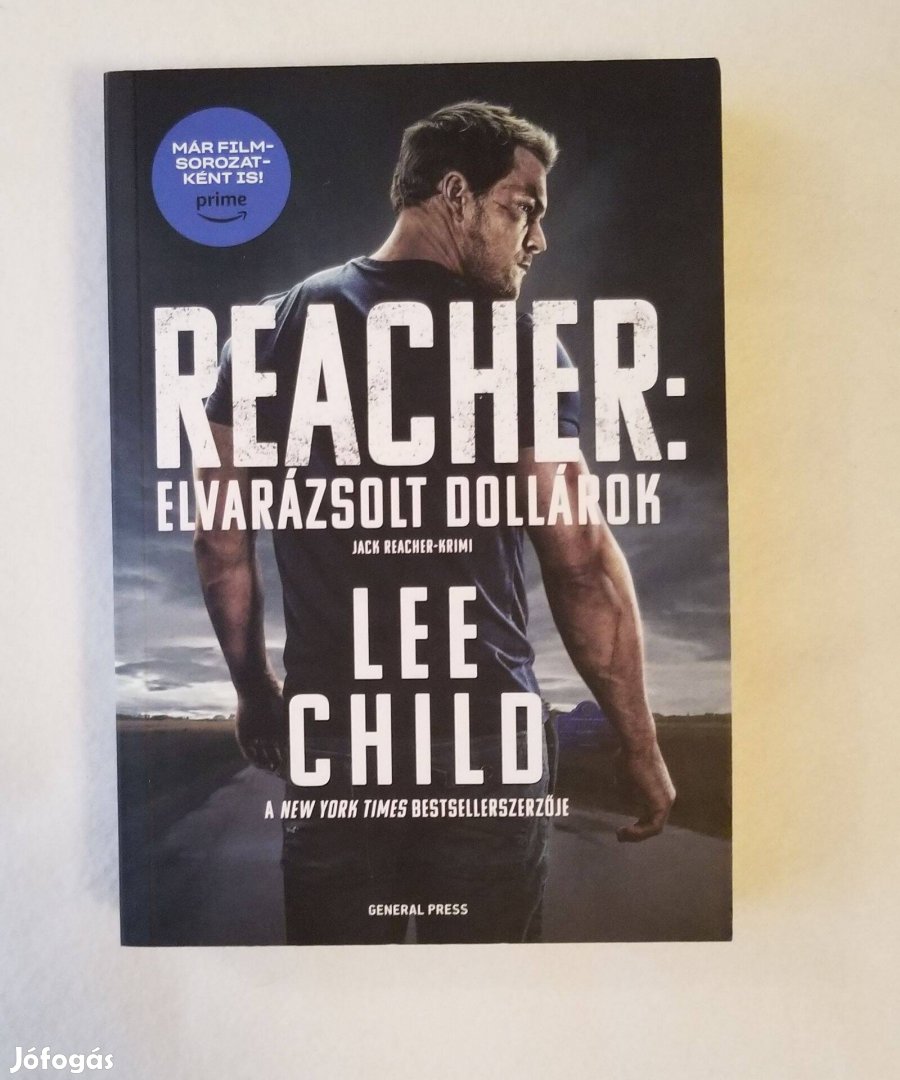 Lee Child: Reacher: elvarázsolt dollárok