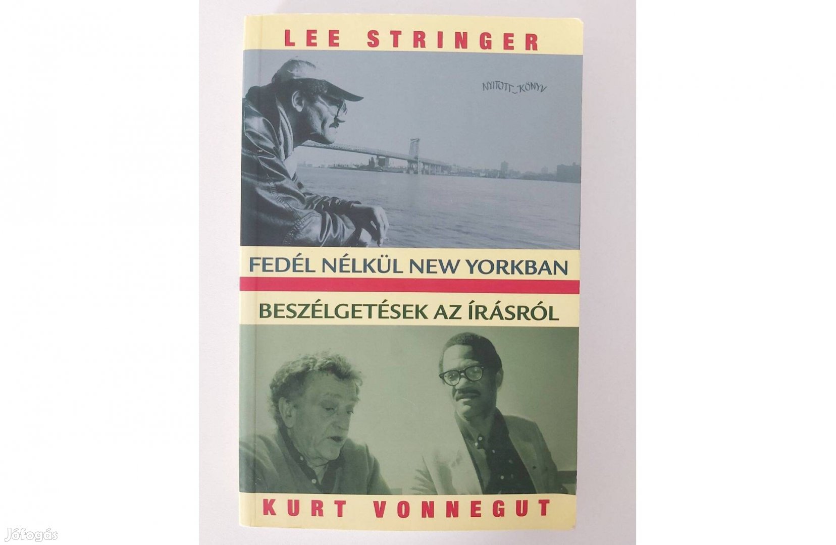 Lee Stringer Kurt Vonnegut: Fedél nélkül New Yorkban