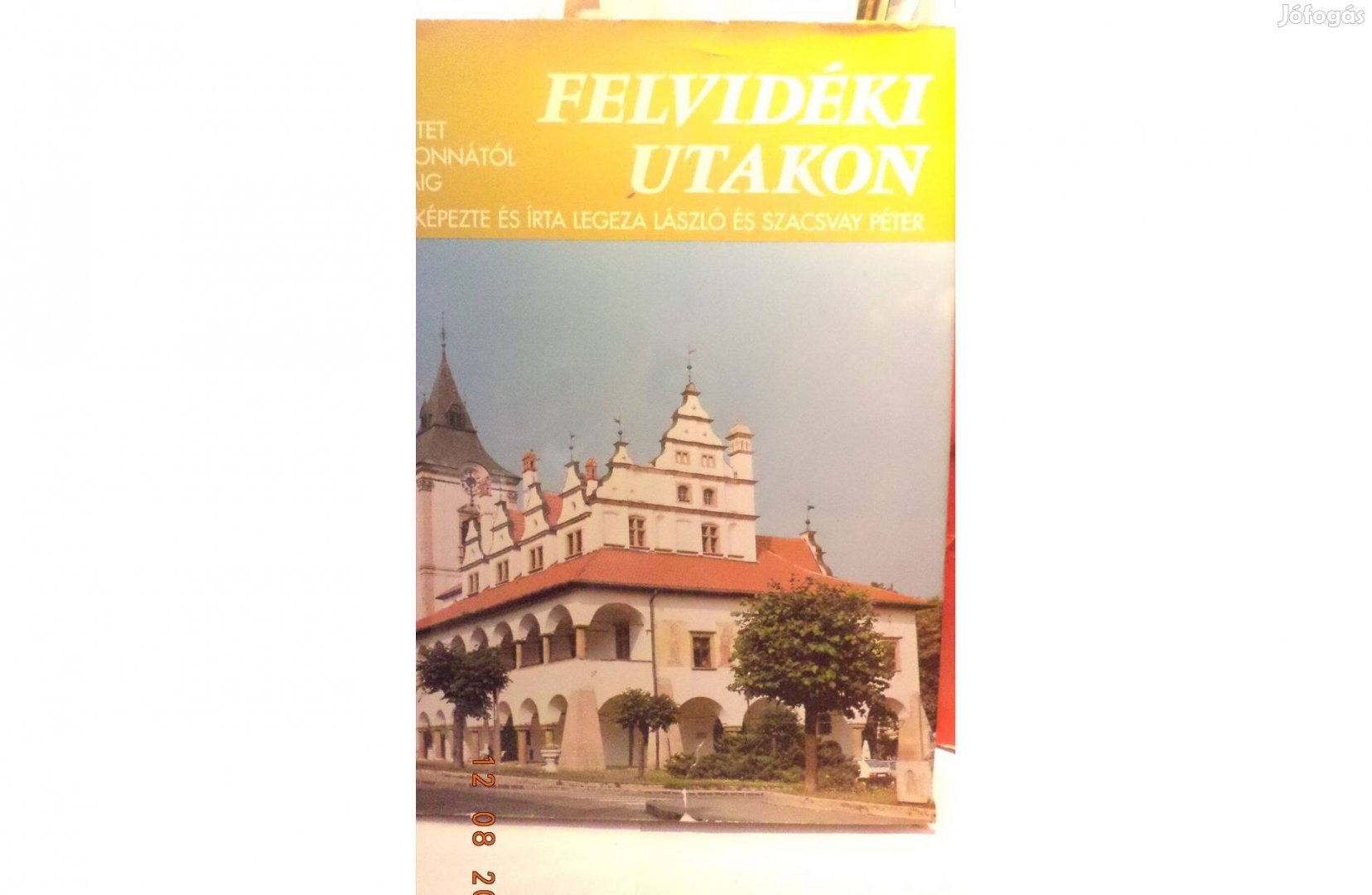 Legeza László: Felvidéki utakon 1. kötet