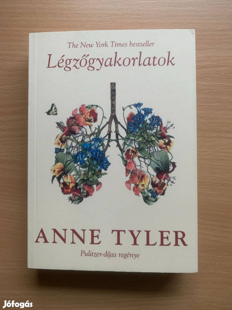 Légzőgyakorlatok, Anne Tyler