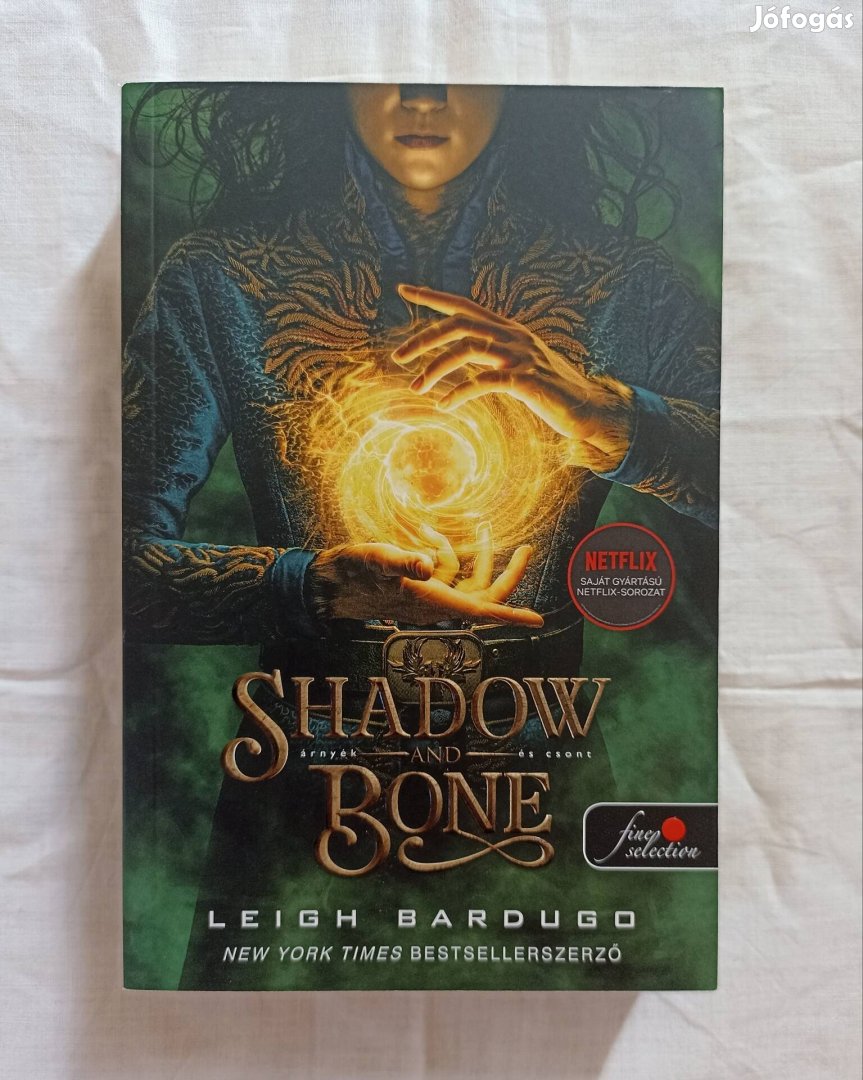Leigh Bardugo: Árnyék és csont 