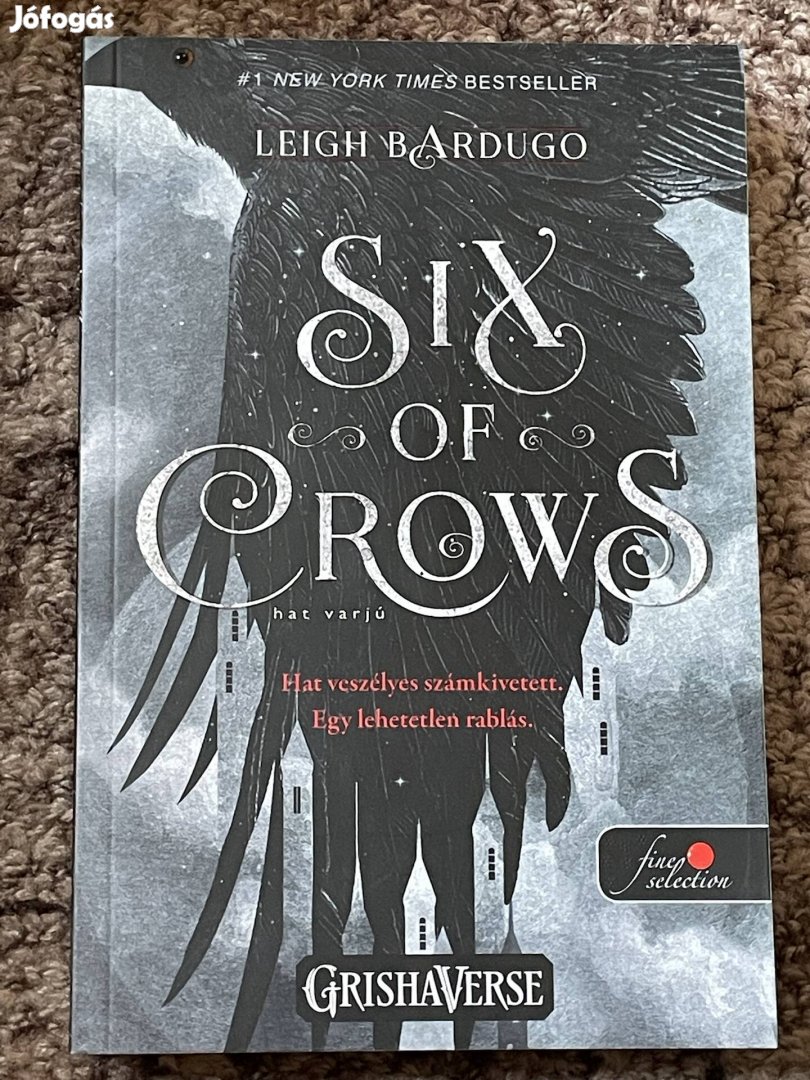 Leigh Bardugo: Six of Crows - Hat varjú