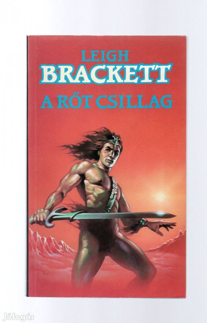 Leigh Brackett: Rőt csillag - új állapotban