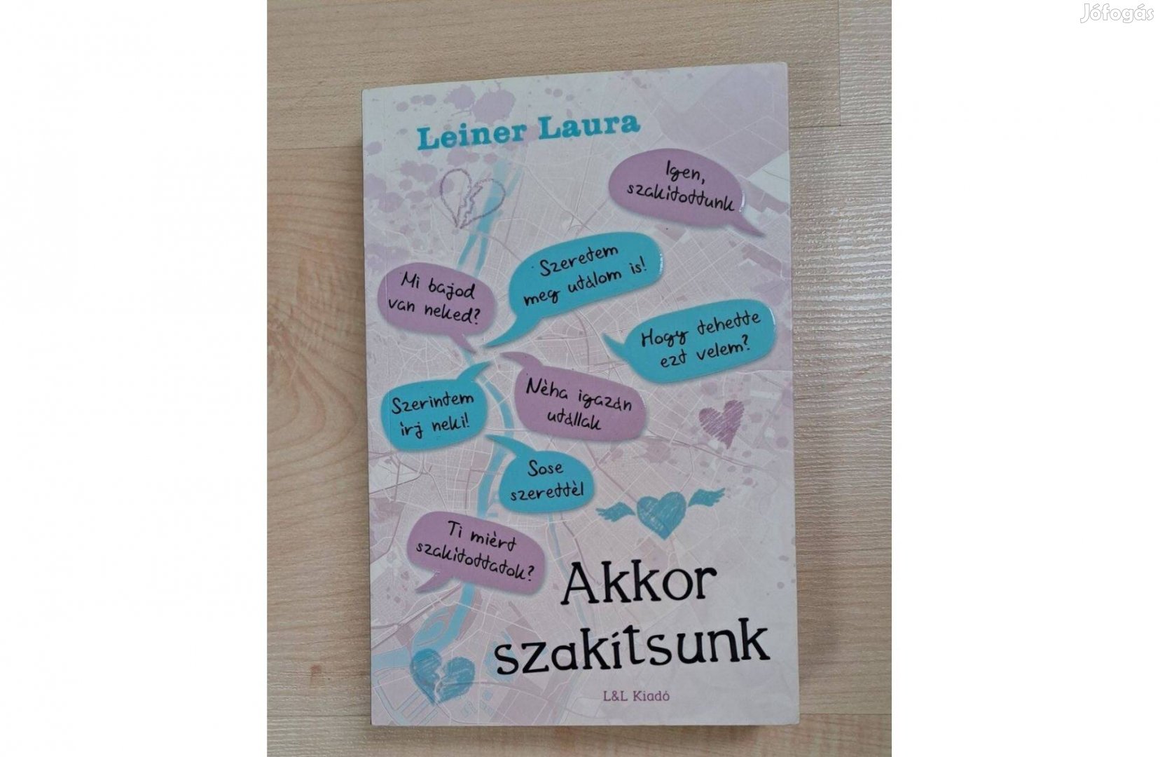 Leiner Laura: Akkor szakítsunk, Bábel