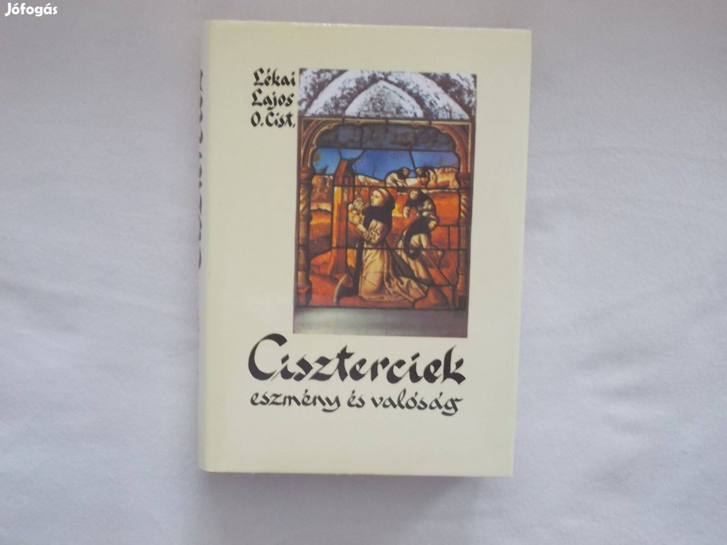 Lékai Lajos o. cist. : Ciszterciek, könyv