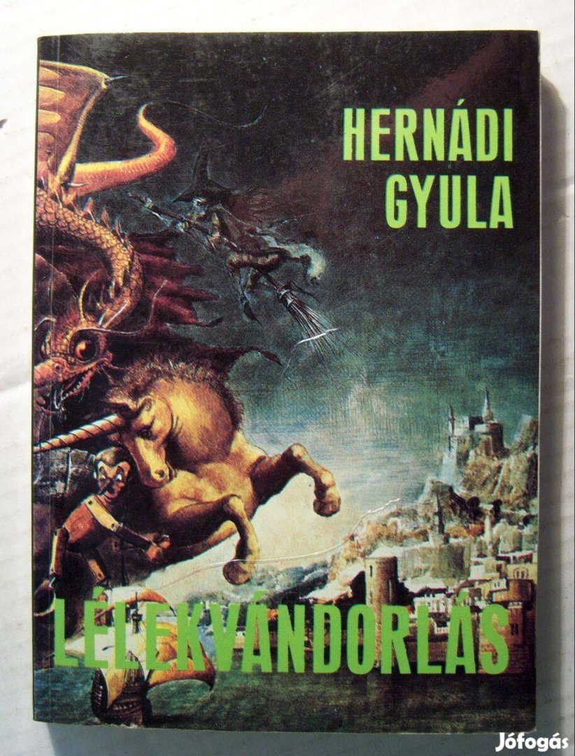 Lélekvándorlás (Hernádi Gyula) 1990 (szétesik) 6kép+tartalom