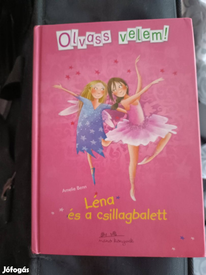 Léna és a csillagbalett - Olvass velem sorozat 