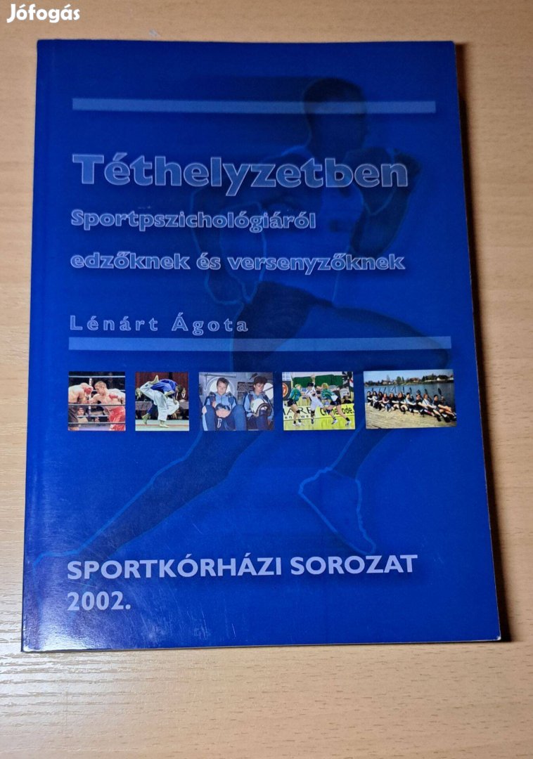 Lénárt Ágota: Téthelyzetben