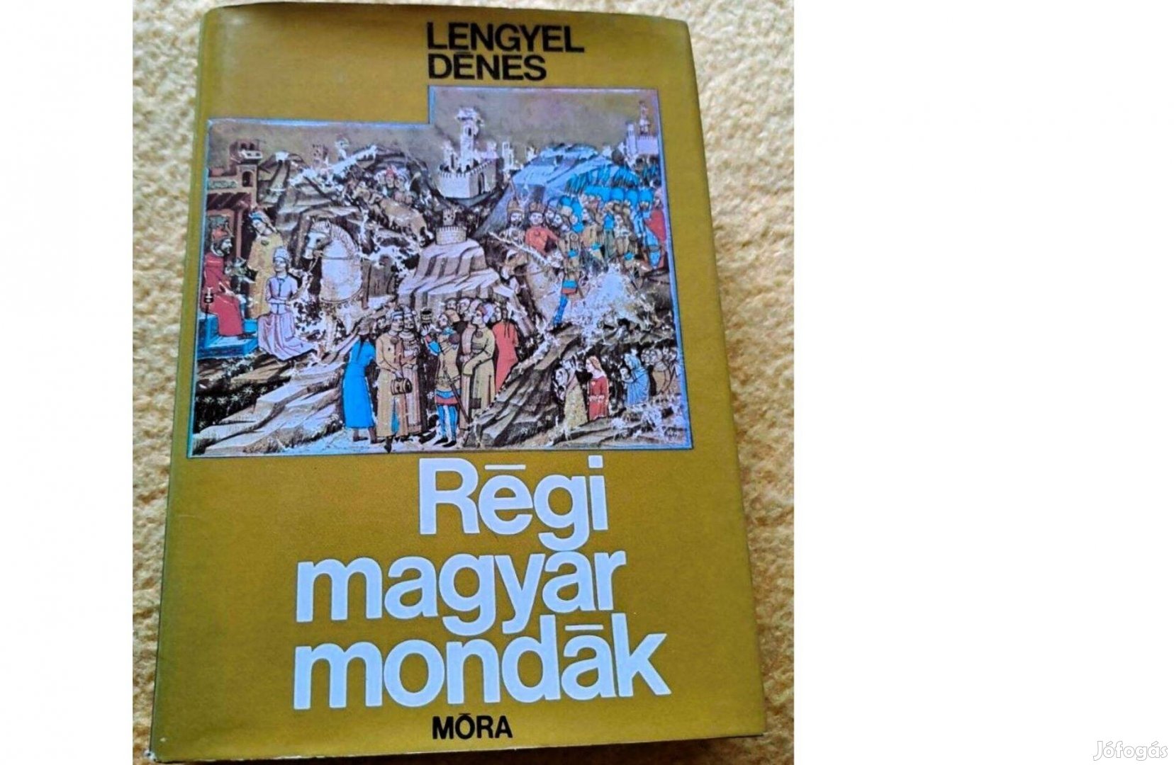 Lengyel Dénes-Régi magyar mondák