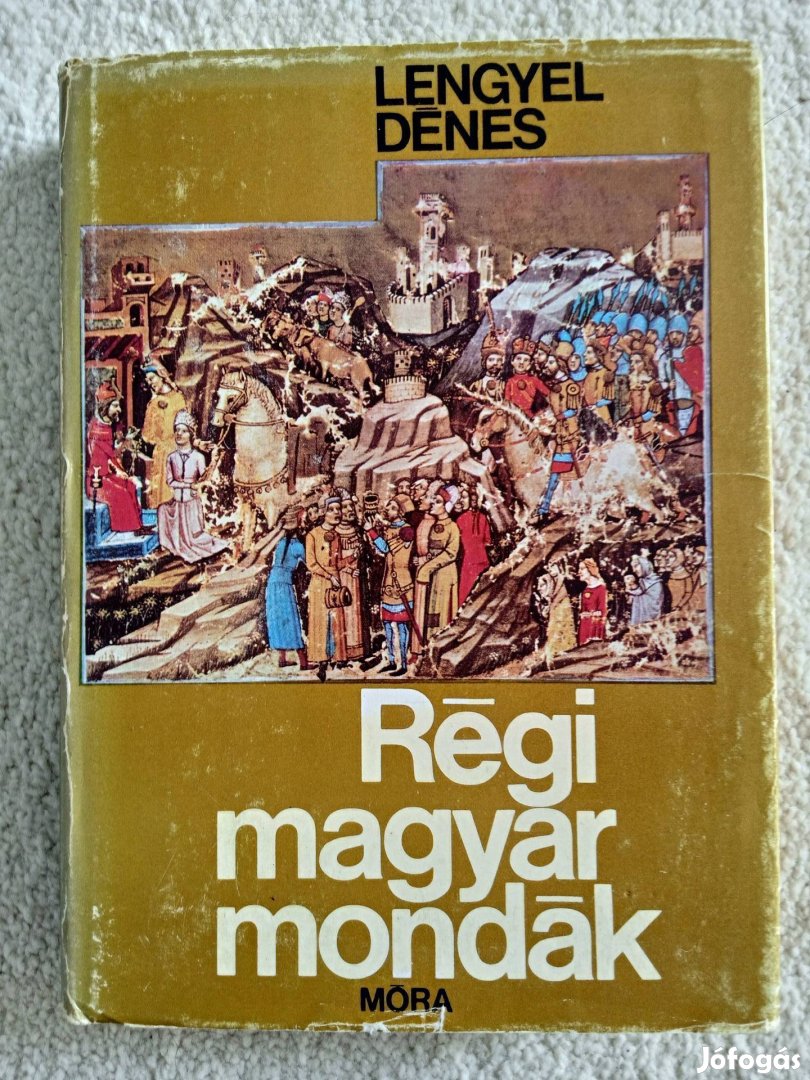 Lengyel Dénes: Régi magyar mondák