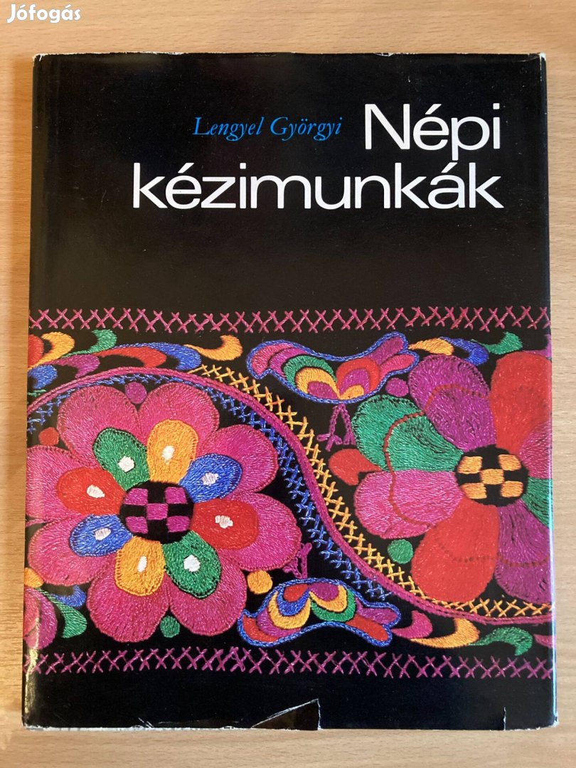 Lengyel Györgyi Népi kézimunkák