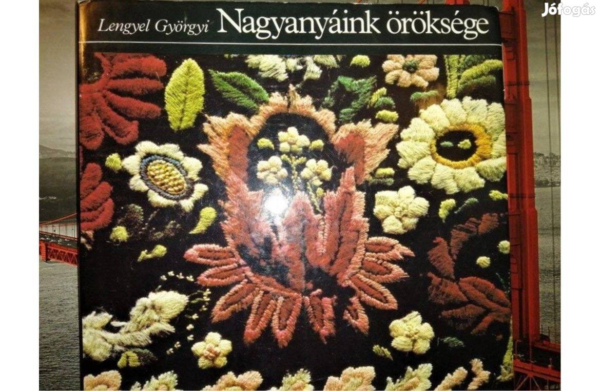 Lengyel Györgyi: Nagyanyáink öröksége