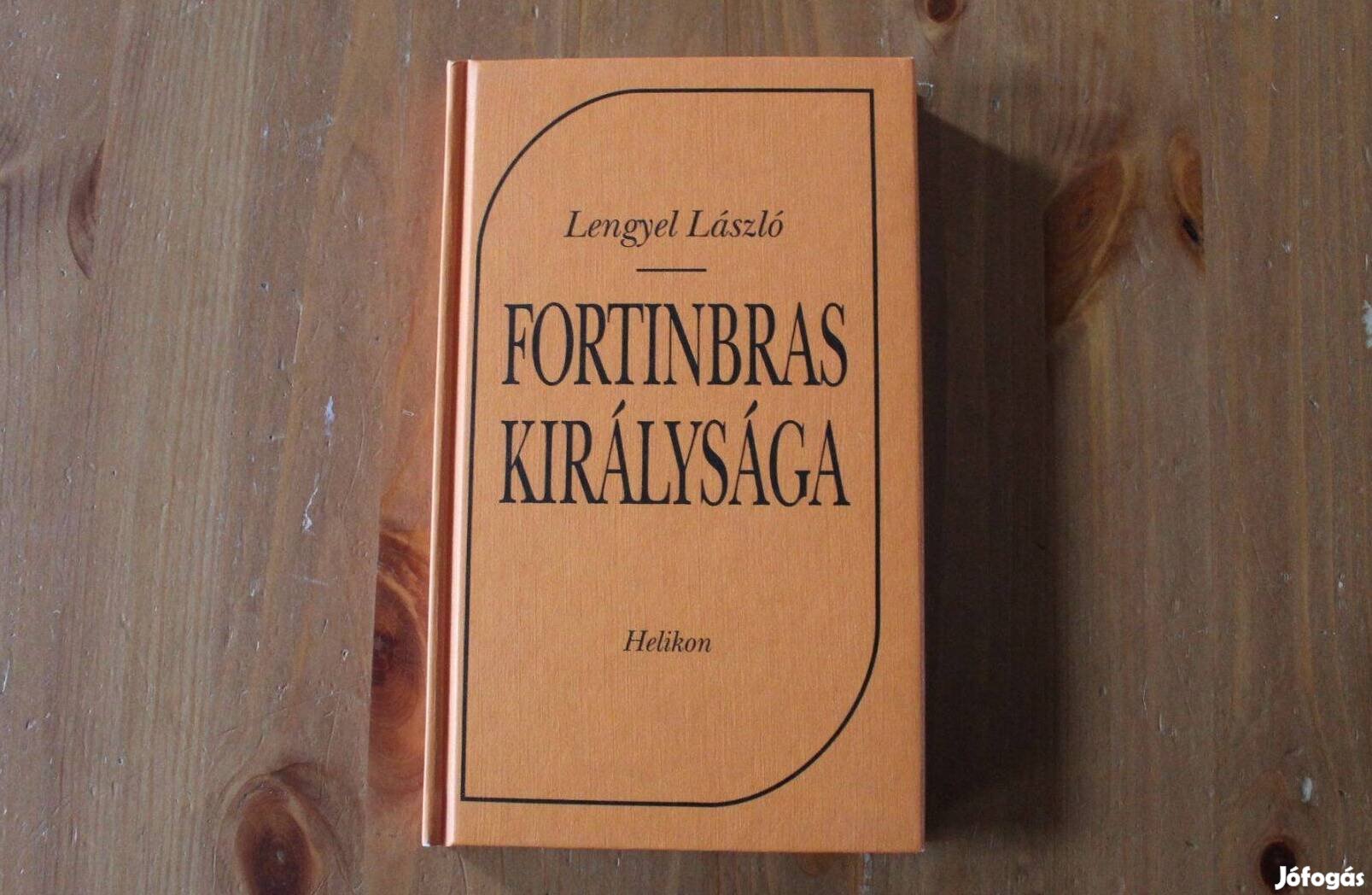 Lengyel László - Fortinbras királysága