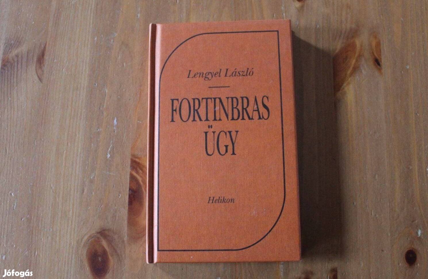 Lengyel László - Fortinbras ügy
