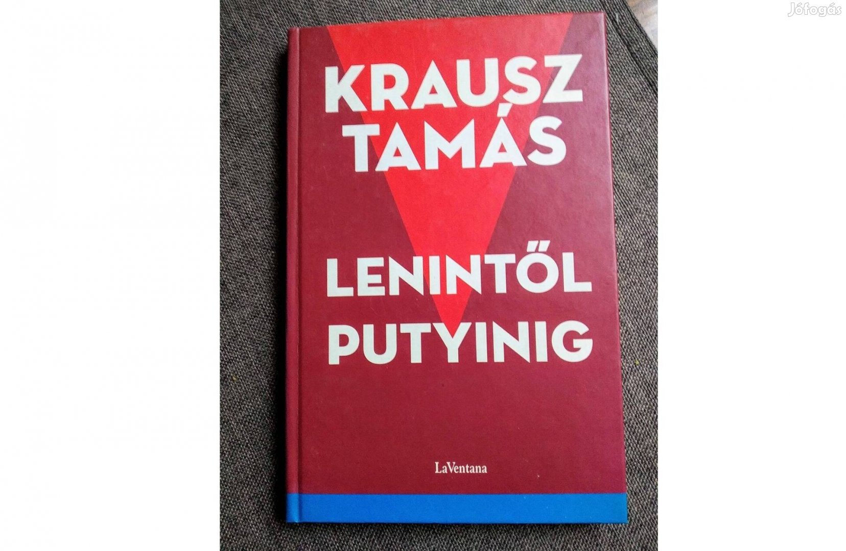 Lenintől Putyinig Krausz Tamás