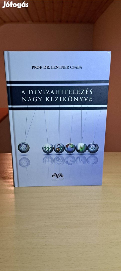 Lentner Csaba: A devizahitelezés nagy kézikönyve