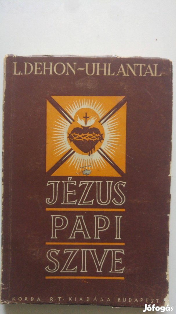 Leó Dehon Jézus papi szive - Elmélkedések papok számára