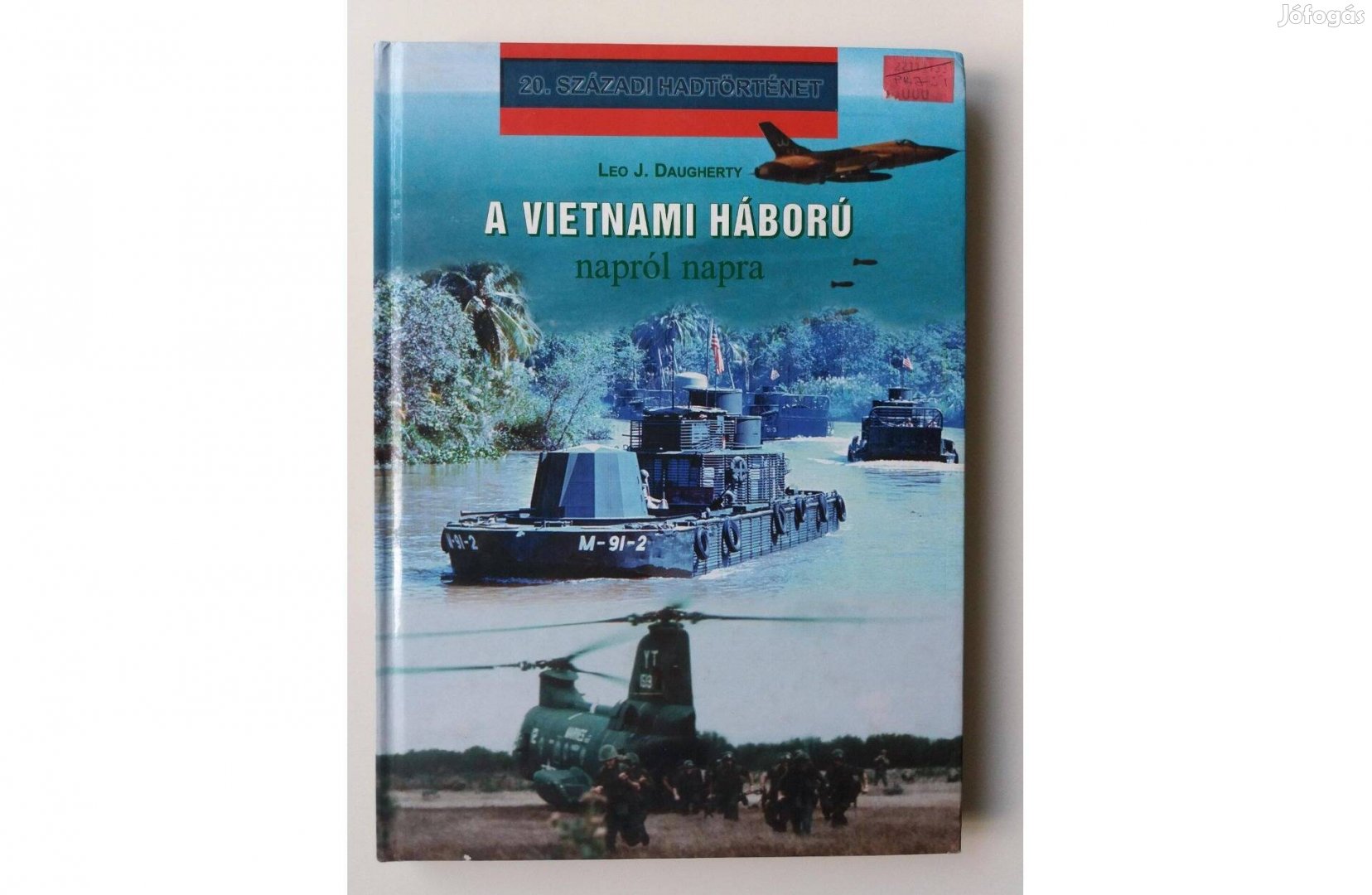 Leo J. Daugherty: A vietnami háború napról napra