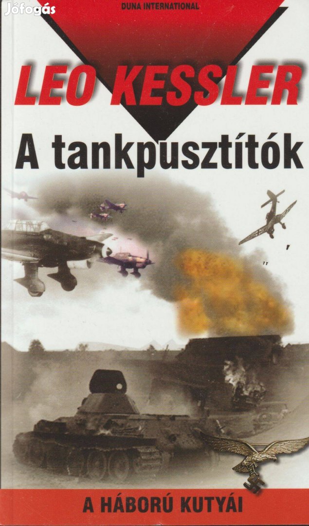 Leo Kessler A tankpusztítók