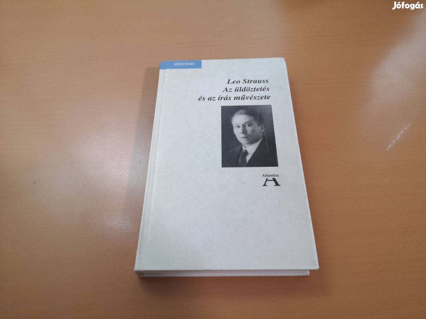 Leo Strauss - Az üldöztetés és az írás művészete