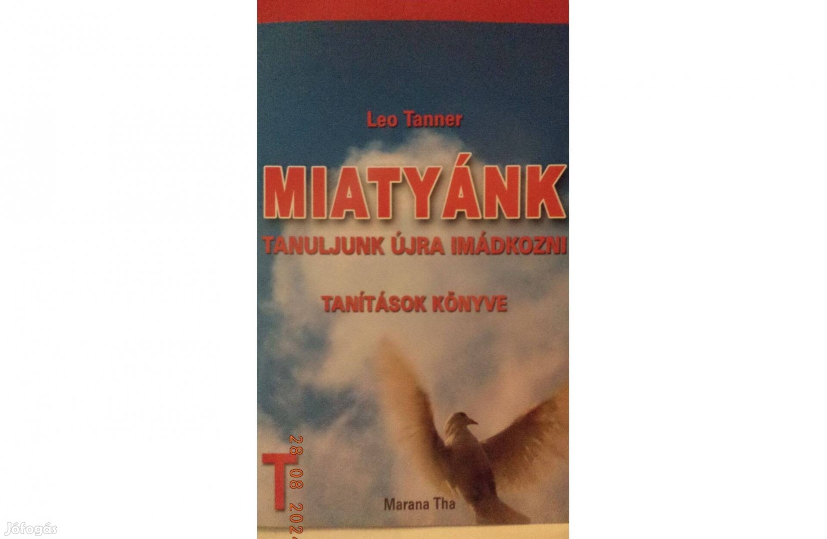 Leo Tanner: Miatyánk 2 könyv