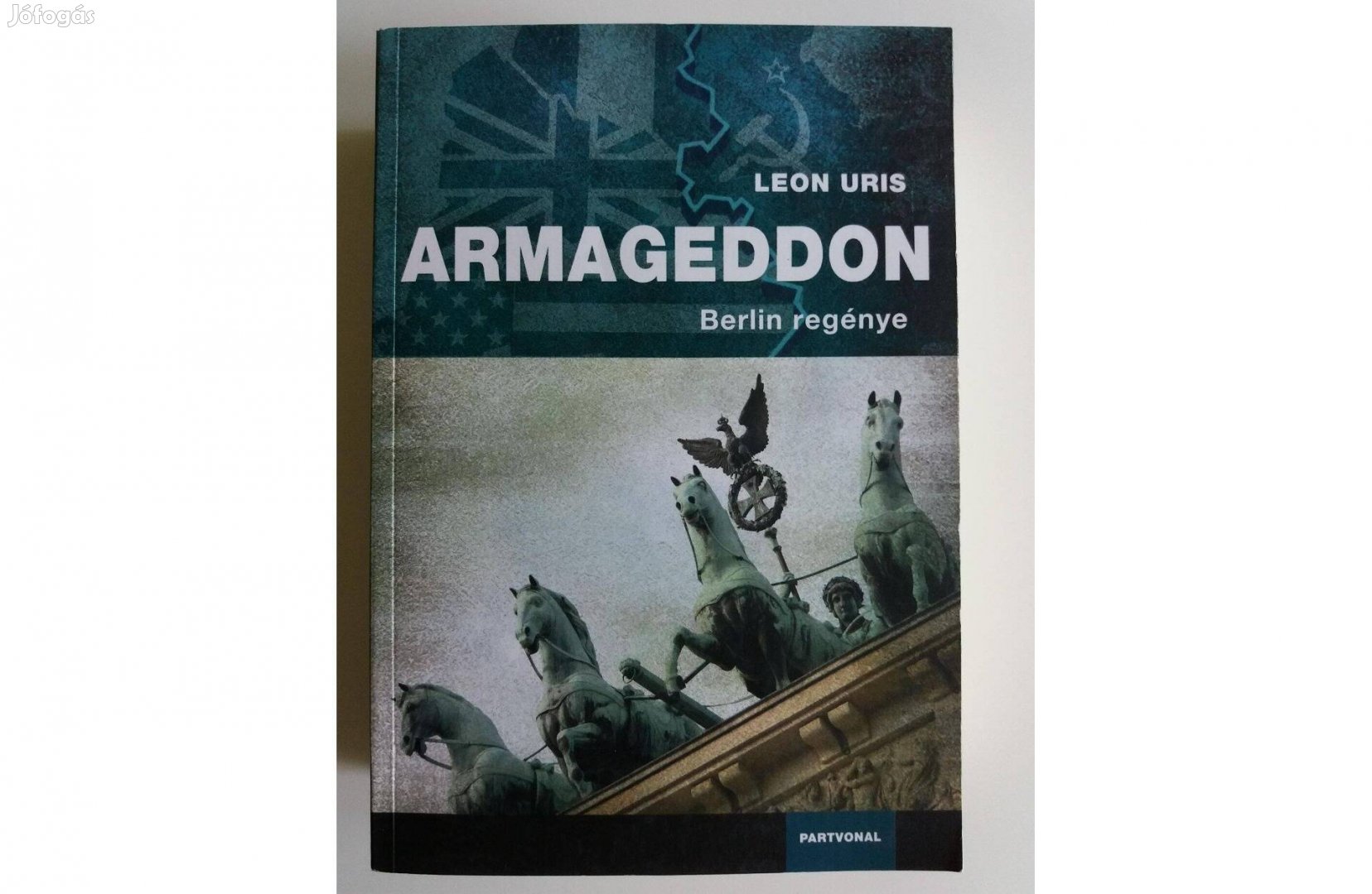 Leon Uris - Armageddon (olvasatlan pld.)